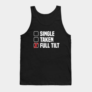 Single Taken Full Tilt - Electric Unicycle Wheel - Funny EUC Tank Top